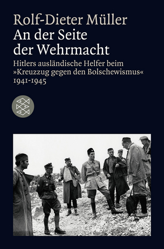 An der Seite der Wehrmacht - Rolf-Dieter Müller