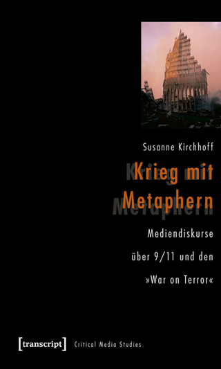 Krieg mit Metaphern - Susanne Kirchhoff