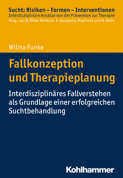 Fallkonzeption und Therapieplanung - Wilma Funke