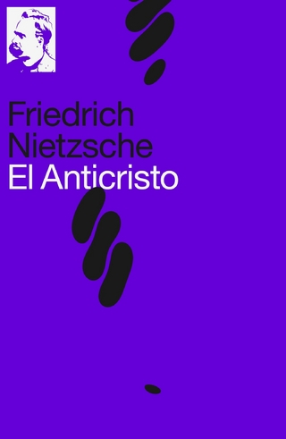 El Anticristo - Friedrich Nietzsche