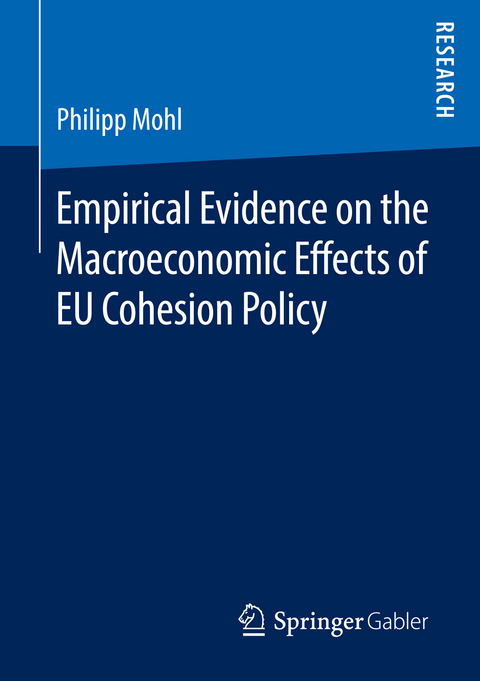 Empirical Evidence on the Macroeconomic Effects of EU Cohesion Policy - Philipp Mohl