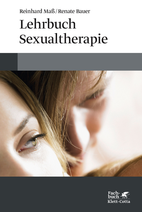 Lehrbuch Sexualtherapie - Reinhard Maß, Renate Bauer
