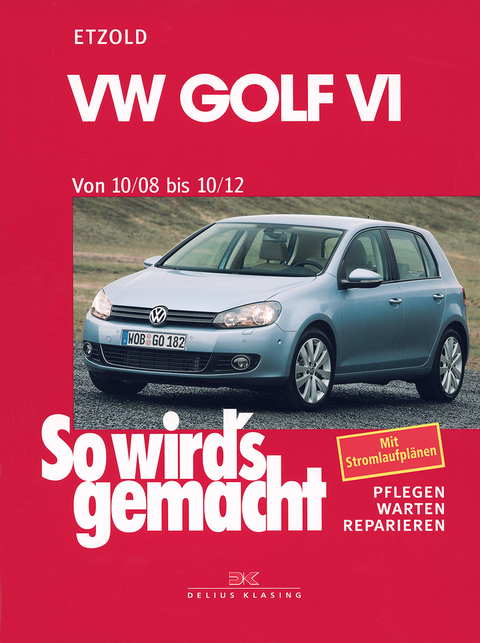 VW Golf VI 10/08-10/12 - Rüdiger Etzold