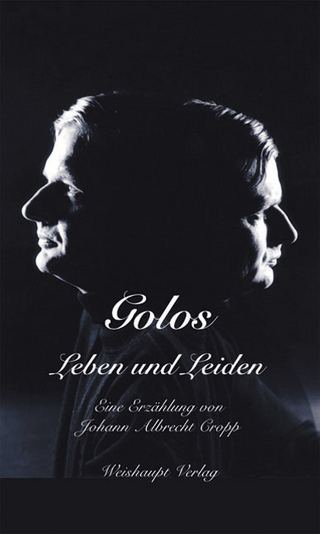 Golos Leben und Leiden - Johann A Cropp