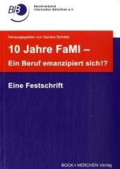 10 Jahre FaMI - ein Beruf emanzipiert sich!? - Sandra Schütte