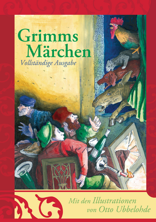 Grimms Märchen - vollständige und illustrierte Ausgabe (gebundene Ausgabe) - Jacob Grimm; Wilhelm Grimm