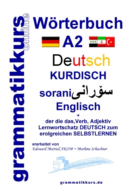 Wörterbuch Deutsch - Kurdisch - Sorani - Englisch A2 - Marlene Schachner