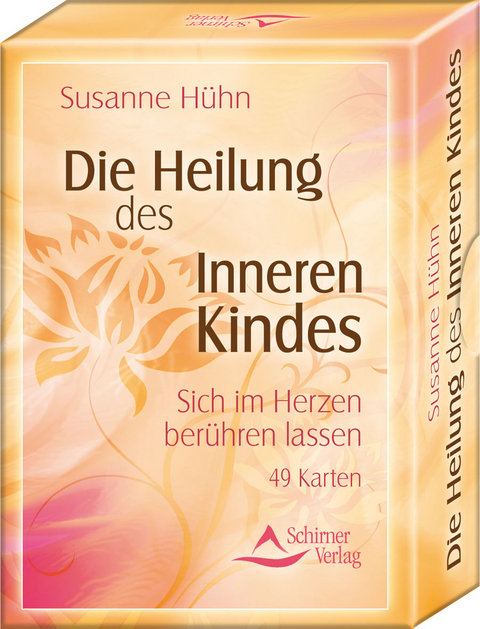 Die Heilung des Inneren Kindes - Susanne Hühn