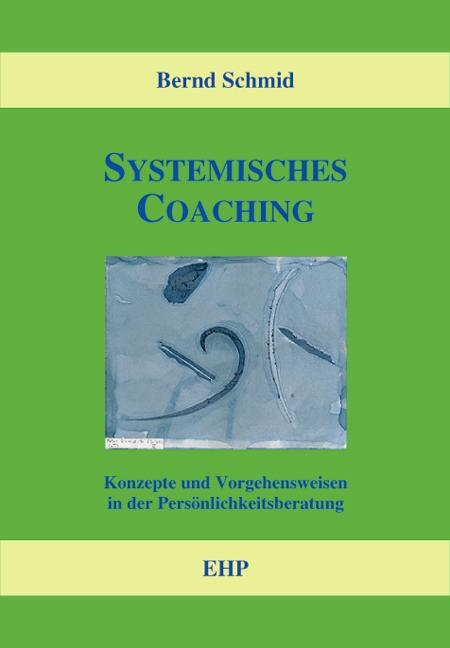 Systemisches Coaching - Bernd Schmid