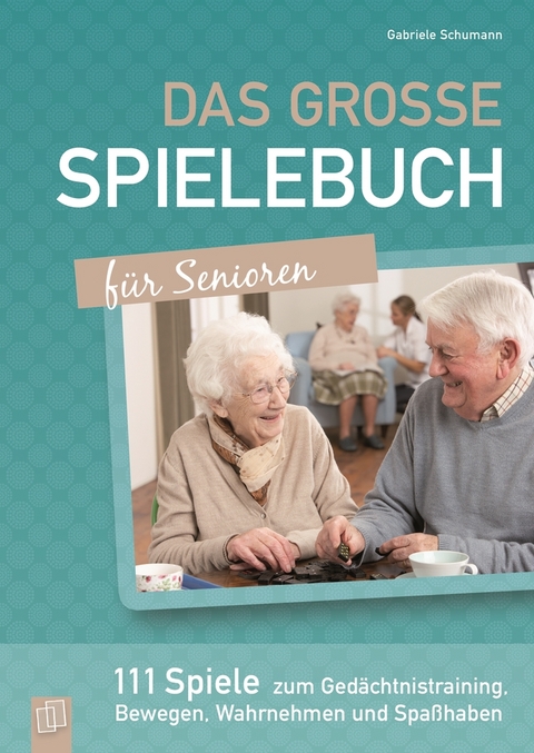 Das große Spielebuch für Senioren - Gabriele Schumann