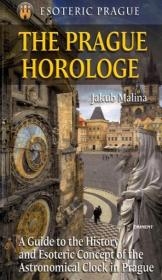 The Prague Horologe - Jakub Malina