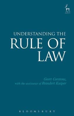 Understanding the Rule of Law - Corstens Geert Corstens