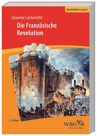 Die Französische Revolution - Susanne Lachenicht; Uwe Puschner