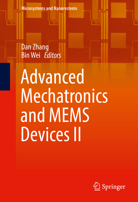Advanced Mechatronics and MEMS Devices II - 
