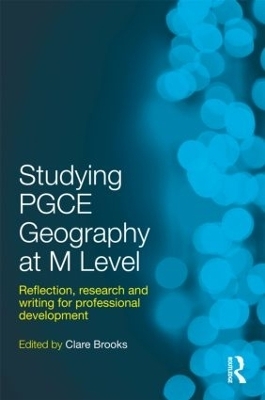 Studying PGCE Geography at M Level - Clare Brooks