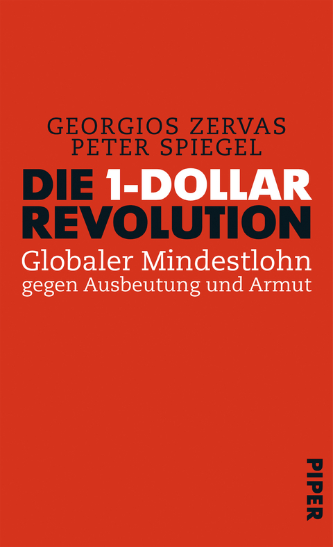 Die 1-Dollar-Revolution - Georgios Zervas, Peter Spiegel