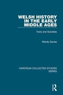 Welsh History in the Early Middle Ages - Wendy Davies