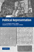 Political Representation - Ian Shapiro; Susan C. Stokes; Elisabeth Jean Wood; Alexander S. Kirshner