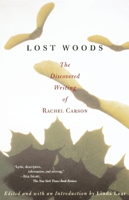 Lost Woods - Rachel Carson