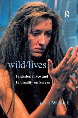 Wild/lives - Terrie Waddell