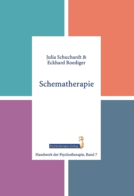 Schematherapie - Julia Schuchardt, Eckhard Roediger