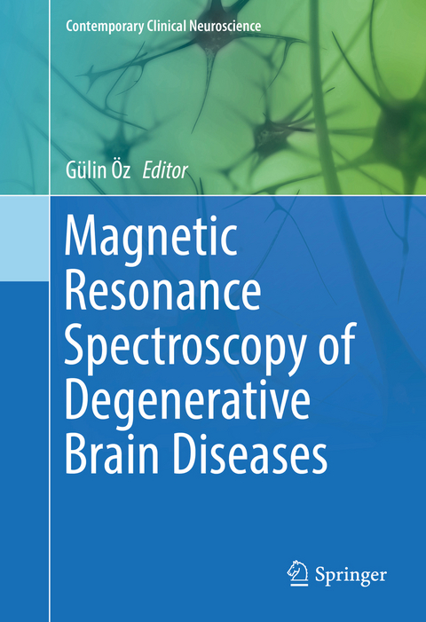 Magnetic Resonance Spectroscopy of Degenerative Brain Diseases - 