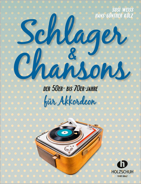 Schlager & Chansons der 50er- bis 70er-Jahre - 