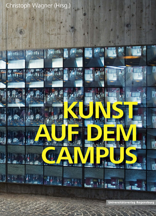 Kunst auf dem Campus der Universität Regensburg - Christoph Wagner; Eva Buchberger; Elisabeth Otto