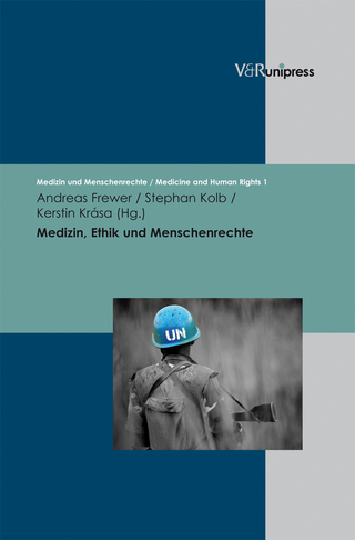 Medizin, Ethik und Menschenrechte - Andreas Frewer; Stephan Kolb; Kerstin Krása