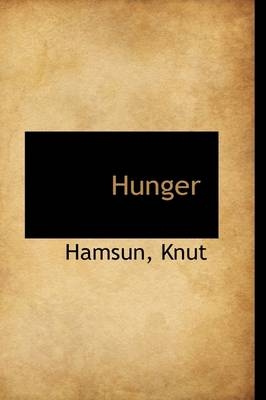 Hunger - Hamsun Knut