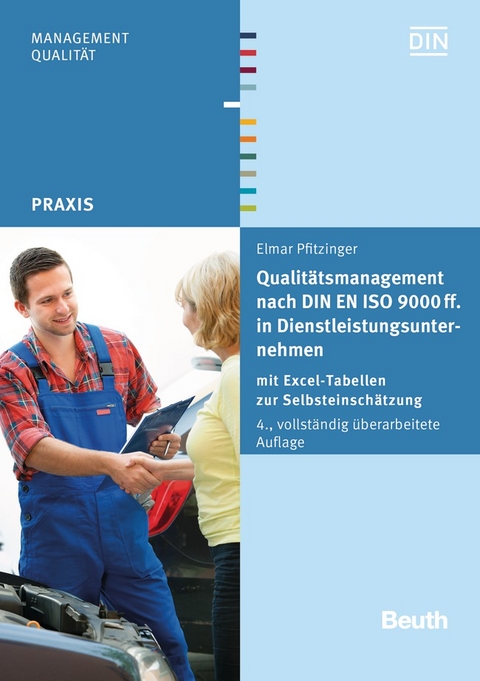Qualitätsmanagement nach DIN EN ISO 9000 ff. in Dienstleistungsunternehmen - Elmar Pfitzinger