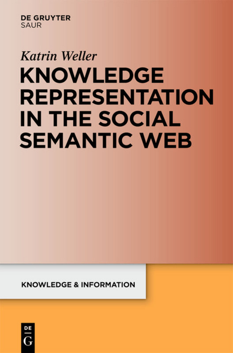 Knowledge Representation in the Social Semantic Web - Katrin Weller