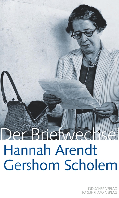 Der Briefwechsel Hannah Arendt / Gershom Scholem - Gershom Scholem, Hannah Arendt