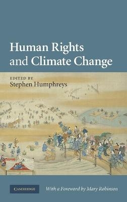 Human Rights and Climate Change - Stephen Humphreys