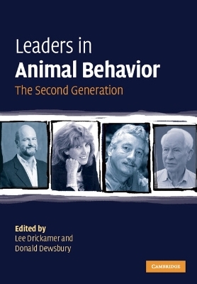 Leaders in Animal Behavior - Lee Drickamer; Donald Dewsbury
