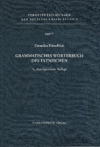Grammatisches Wörterbuch des Estnischen - Cornelius Hasselblatt