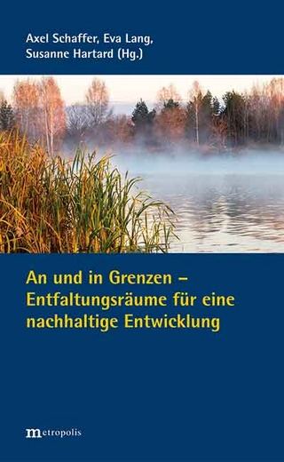 An und in Grenzen - Axel Schaffer; Eva Lang; Susanne Hartard