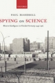 Spying on Science - Paul Maddrell
