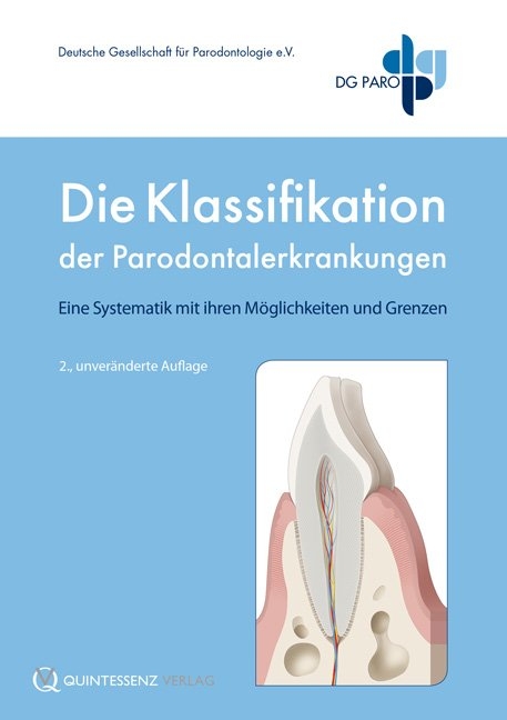 Die Klassifikation der Parodontalerkrankungen - P. Meisel, P. Eickholz, Th. Kocher