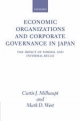 Economic Organizations and Corporate Governance in Japan The Impact of Formal and Informal Rules - Curtis J. Milhaupt;  Mark D. West