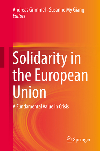 Solidarity in the European Union - Andreas Grimmel; Susanne My Giang