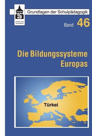 Die Bildungssysteme Europas - Türkei - Yasemin Karakasoglu; Hans Döbert; Wolfgang Hörner; Botho Von Kopp; R. Lutz Reuter