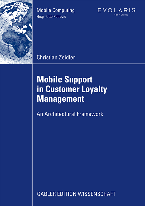 Mobile Support in Customer Loyalty Management - Christian Zeidler