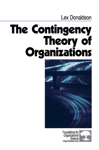 Contingency Theory of Organizations - Lex Donaldson
