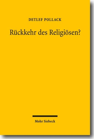 Rückkehr des Religiösen? - Detlef Pollack