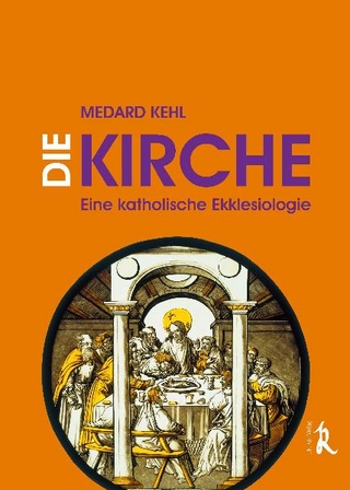 Die Kirche - Medard Kehl