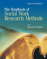 Handbook of Social Work Research Methods - Bruce Thyer