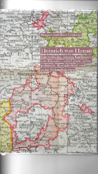 Heinrich von Hanau - Margret Lemberg; Hans Lemberg