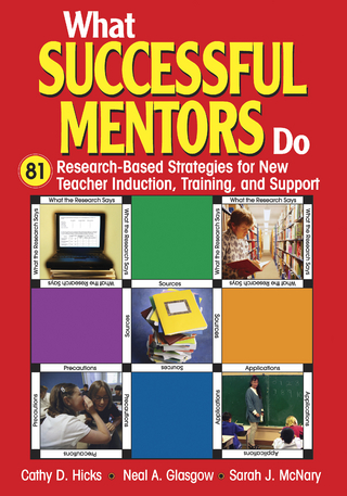 What Successful Mentors Do - Cathy D. Hicks; Neal A. Glasgow; Sarah J. McNary