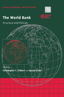 The World Bank - Christopher L. Gilbert; David Vines